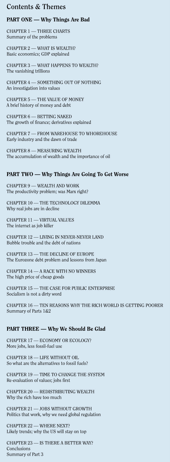 Contents and themes from the book Why Things Are Going to Get Worse